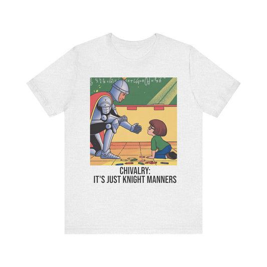 Chivalry Knight T-Shirt, Fun Graphic Tee, Unisex Casual Top, Gift for Gamers, Unique Humor Apparel, Funny Outfit for Friends