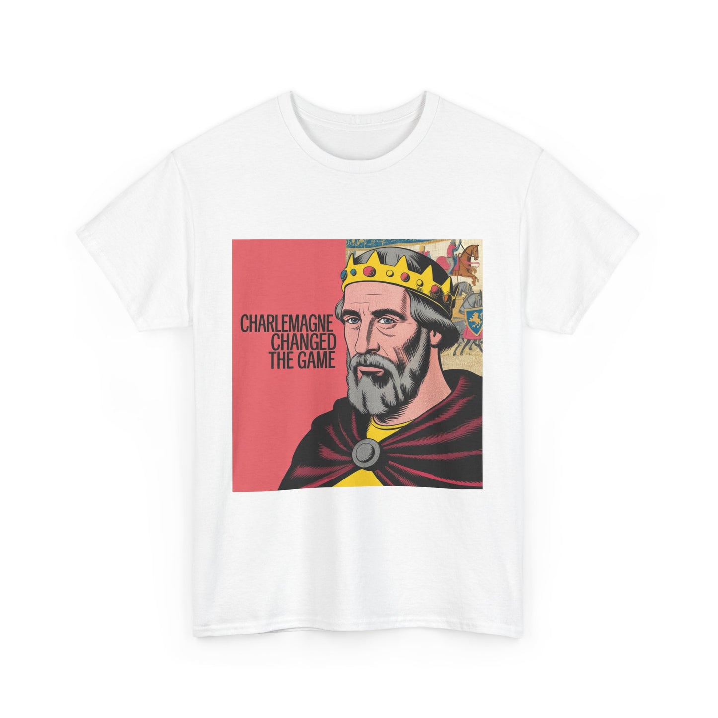 Charlemagne Changed the Game Tee, Casual Unisex T-Shirt, Graphic Tee for History Lovers, Birthday Gift, Comfortable Everyday Wear