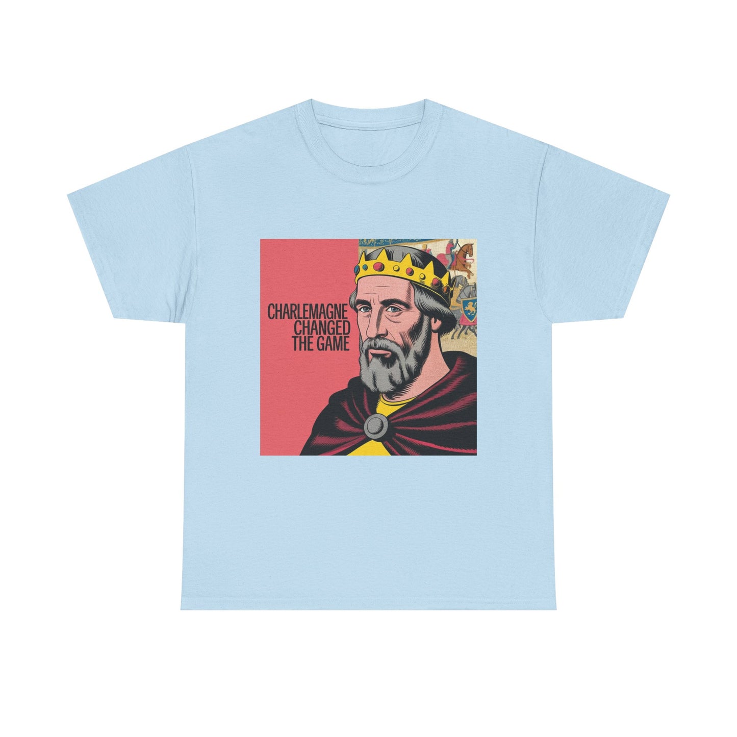 Charlemagne Changed the Game Tee, Casual Unisex T-Shirt, Graphic Tee for History Lovers, Birthday Gift, Comfortable Everyday Wear