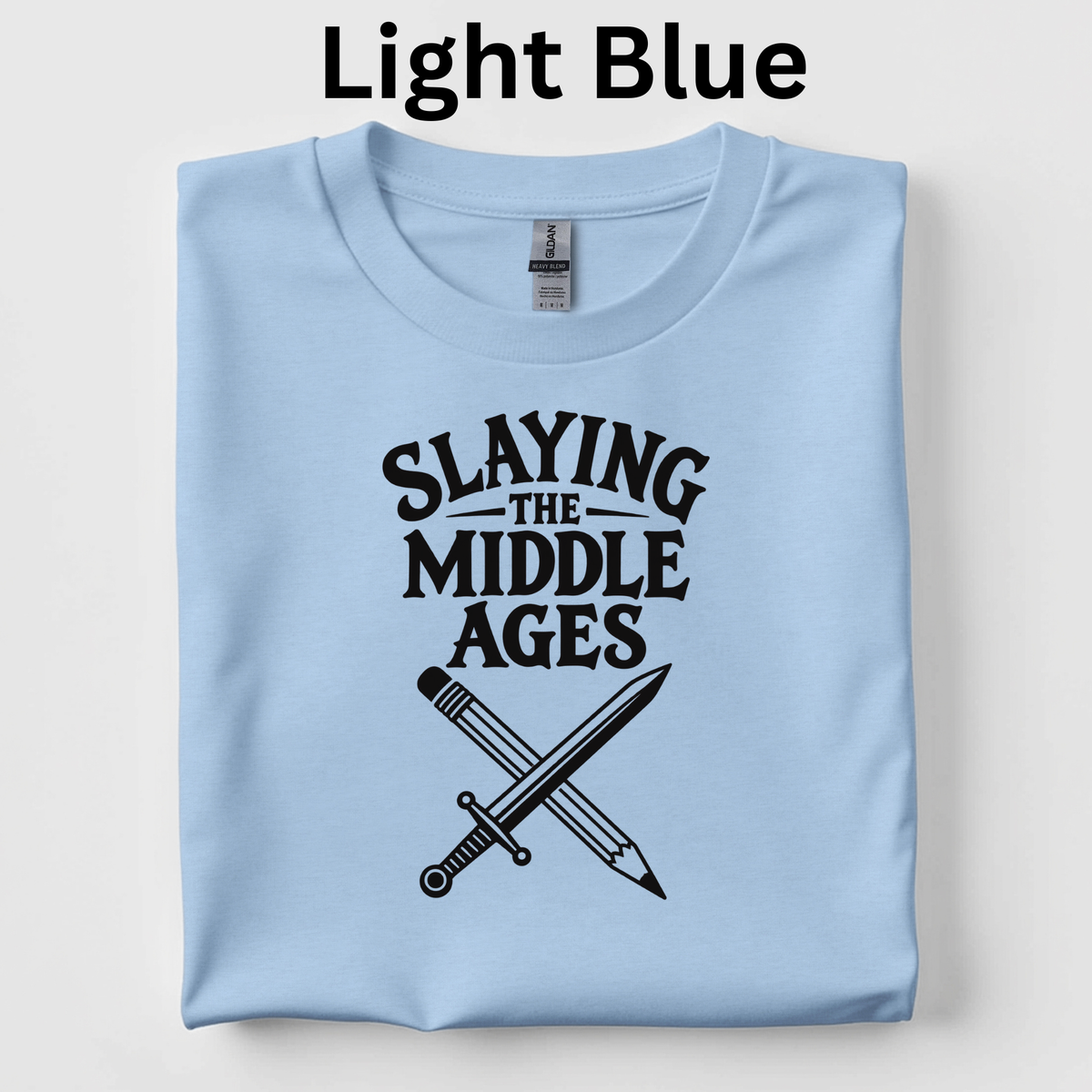 Slaying the Middle Ages Teacher Shirt | Slay the Day Medieval History T-Shirt | 4th Grade Classroom Tee