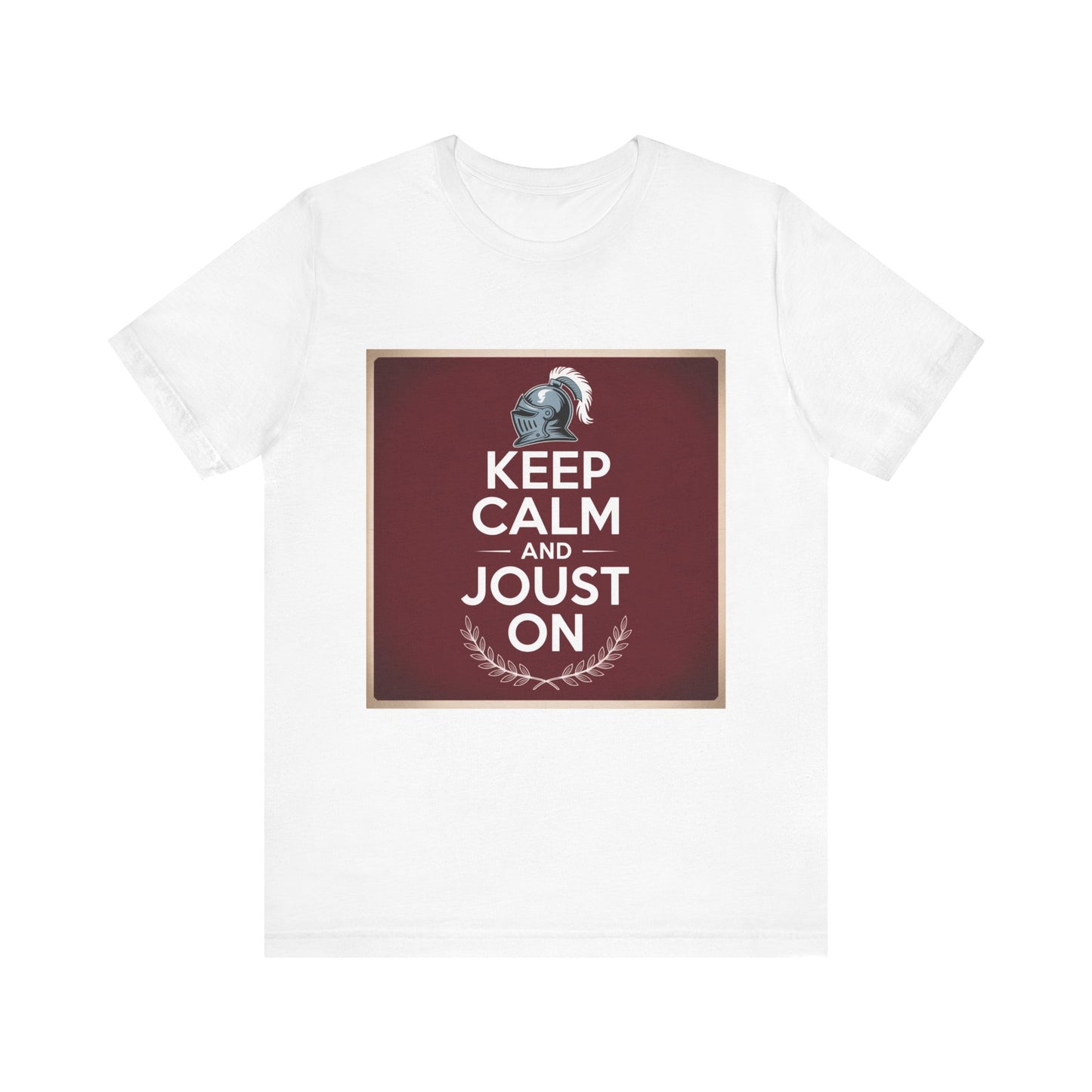 Keep Calm and Joust On Unisex Jersey Tee - Knight T-Shirt, Renaissance Fair Shirt, Gift for Gamers, Casual Wear, Funny Quote Tee