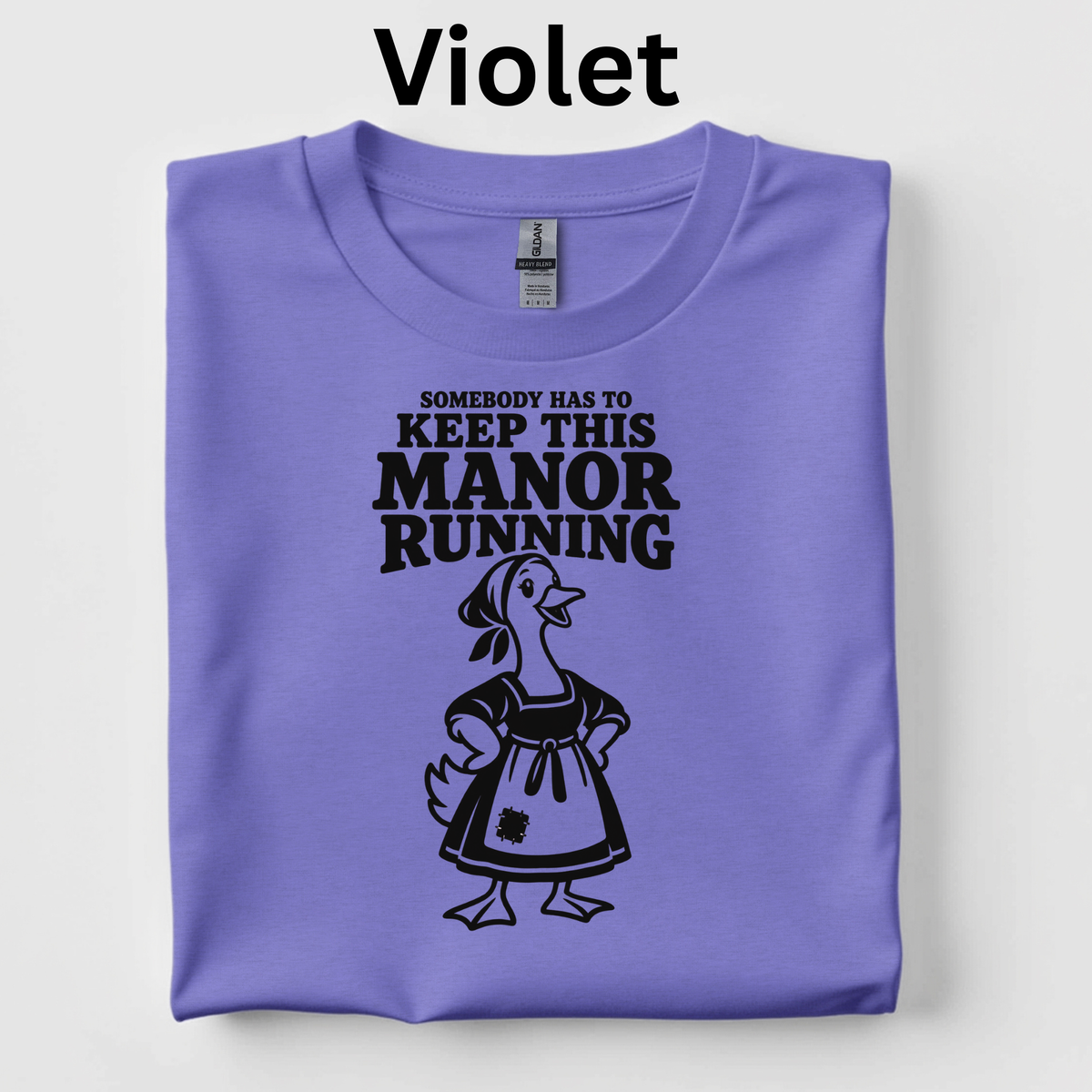Somebody Has to Keep This Manor Running Teacher Shirt | Funny Medieval History T-Shirt | Feudalism Classroom Tee
