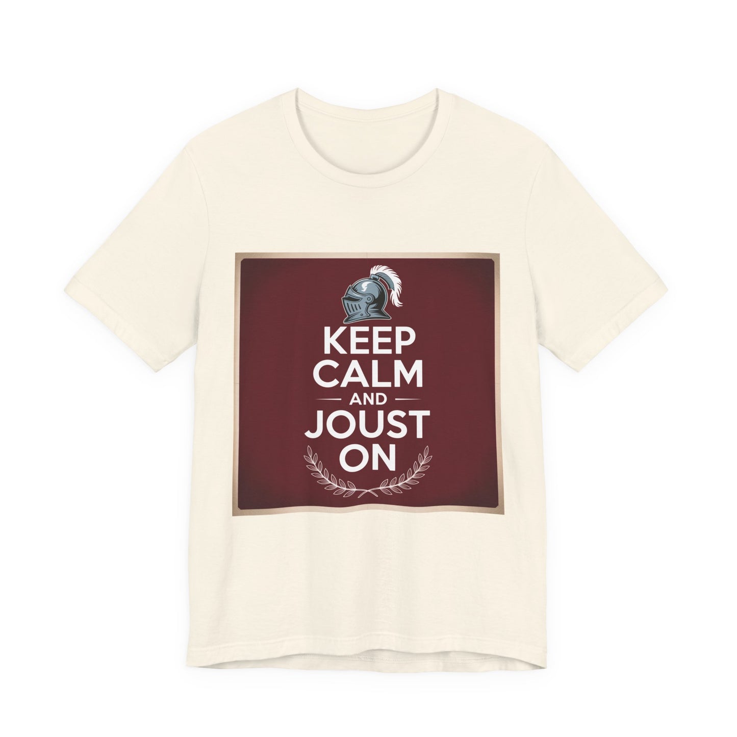 Keep Calm and Joust On Unisex Jersey Tee - Knight T-Shirt, Renaissance Fair Shirt, Gift for Gamers, Casual Wear, Funny Quote Tee