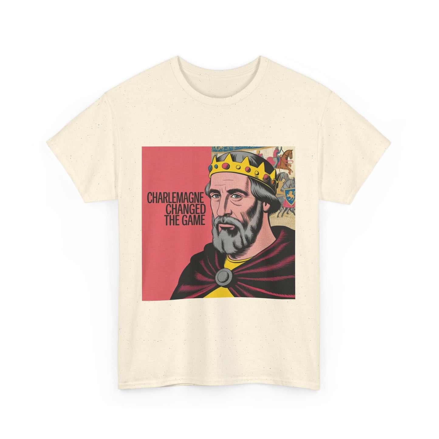 Charlemagne Changed the Game Tee, Casual Unisex T-Shirt, Graphic Tee for History Lovers, Birthday Gift, Comfortable Everyday Wear