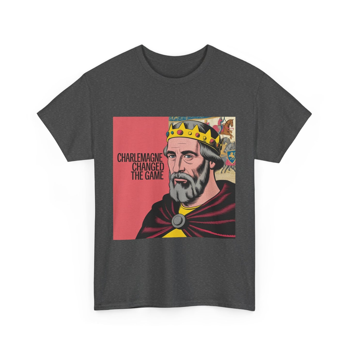 Charlemagne Changed the Game Tee, Casual Unisex T-Shirt, Graphic Tee for History Lovers, Birthday Gift, Comfortable Everyday Wear