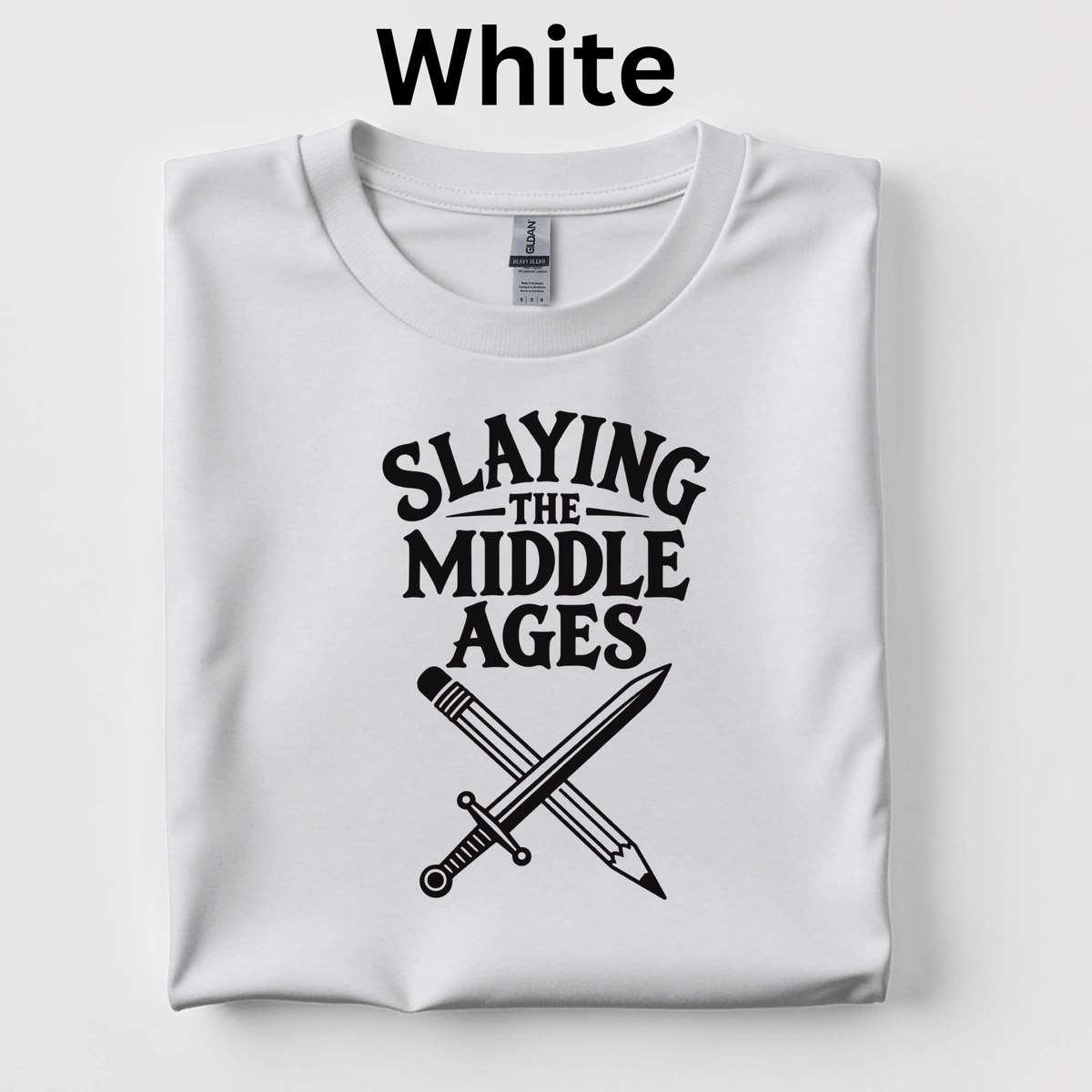 Slaying the Middle Ages Teacher Shirt | Slay the Day Medieval History T-Shirt | 4th Grade Classroom Tee
