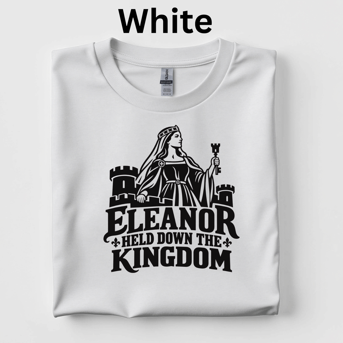 Elenor Held Down the Kingdom t-shirt for History Buffs, CKLA teachers, 4th grade, gift for teachers
