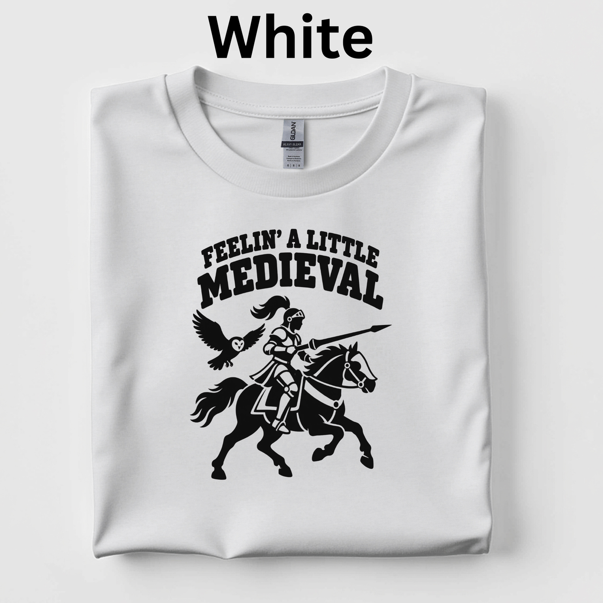 Feelin’ a Little Medieval Teacher Shirt | Humorous Knight T-Shirt | Middle Ages History Classroom Tee