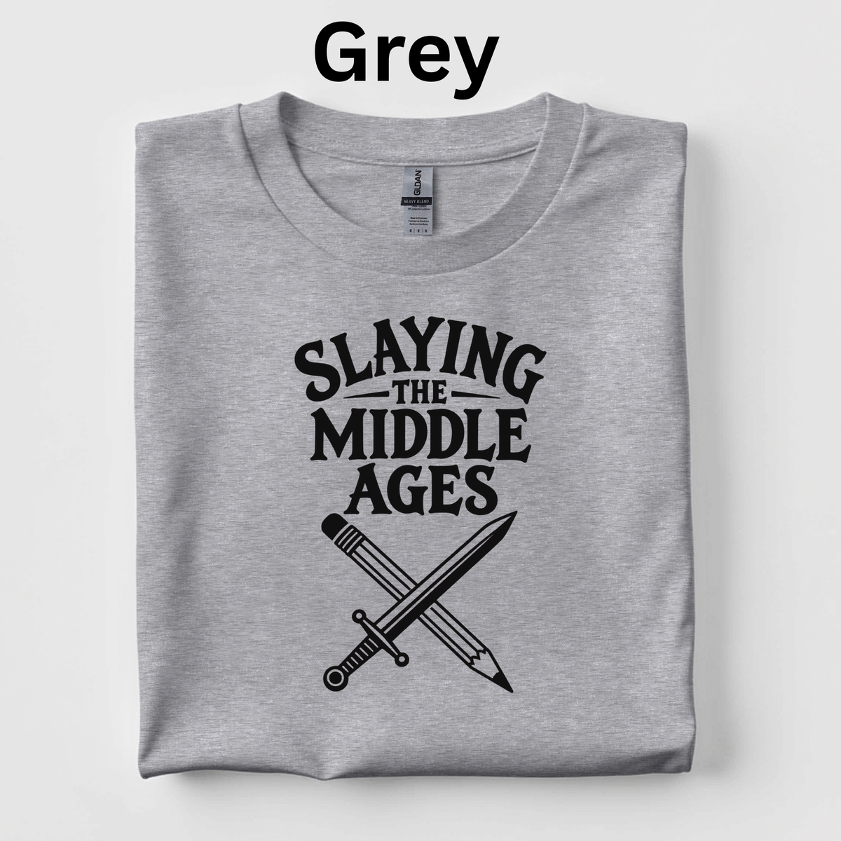 Slaying the Middle Ages Teacher Shirt | Slay the Day Medieval History T-Shirt | 4th Grade Classroom Tee