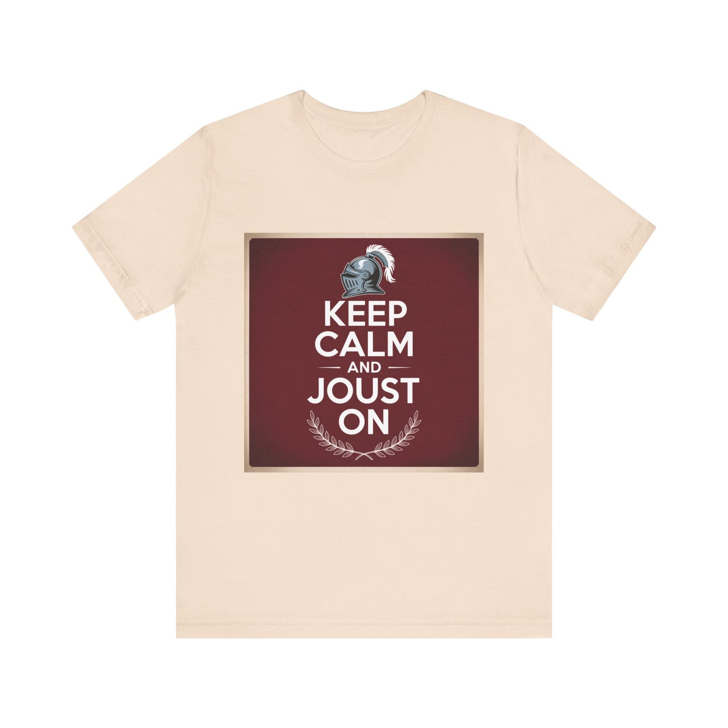 Keep Calm and Joust On Unisex Jersey Tee - Knight T-Shirt, Renaissance Fair Shirt, Gift for Gamers, Casual Wear, Funny Quote Tee