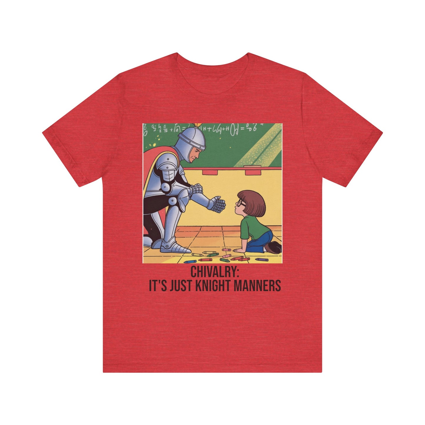 Chivalry Knight T-Shirt, Fun Graphic Tee, Unisex Casual Top, Gift for Gamers, Unique Humor Apparel, Funny Outfit for Friends