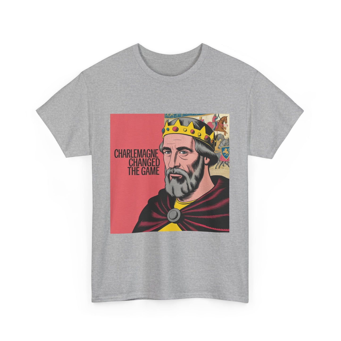 Charlemagne Changed the Game Tee, Casual Unisex T-Shirt, Graphic Tee for History Lovers, Birthday Gift, Comfortable Everyday Wear