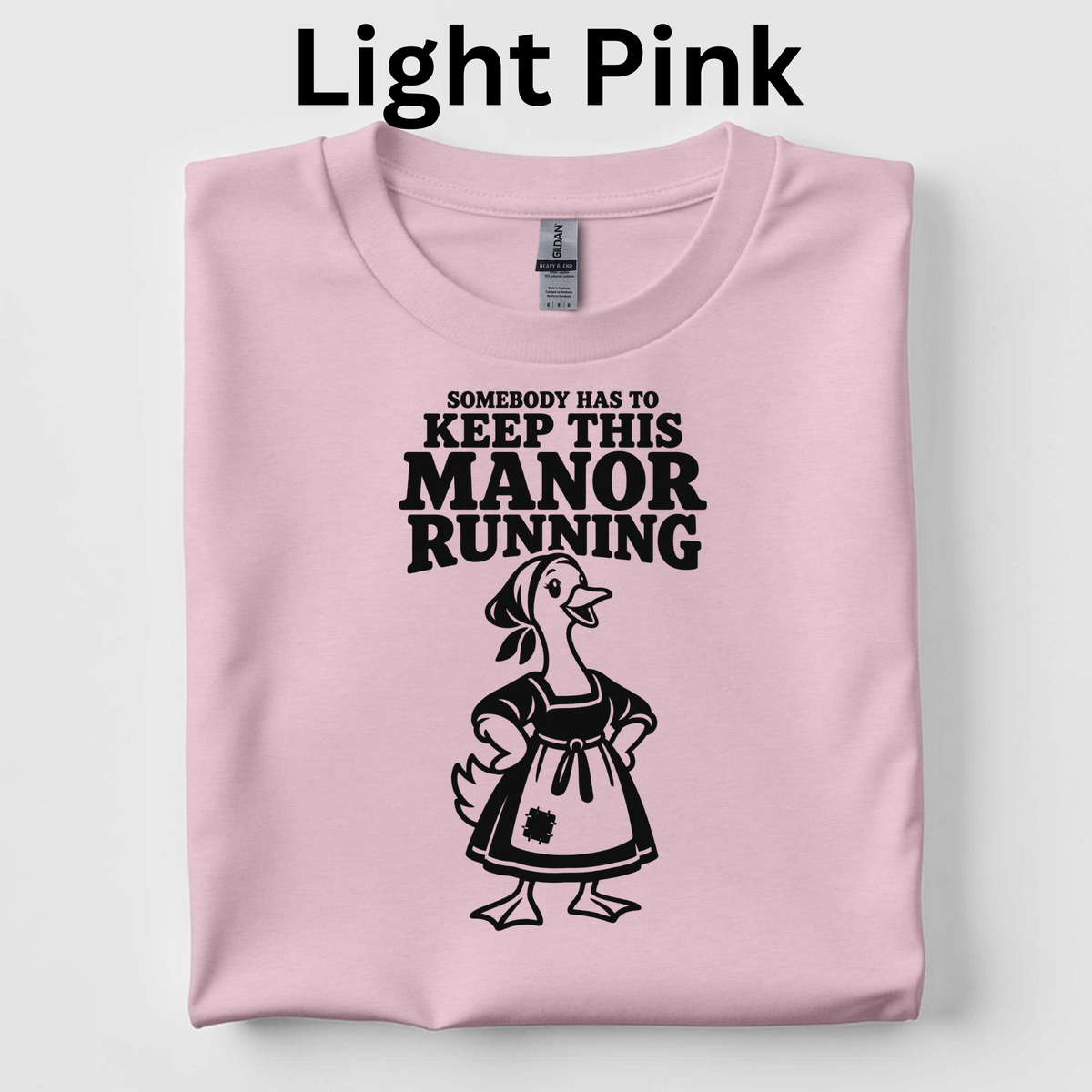Somebody Has to Keep This Manor Running Teacher Shirt | Funny Medieval History T-Shirt | Feudalism Classroom Tee
