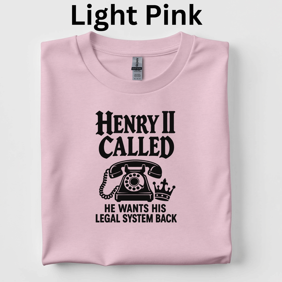 Henry II Called Teacher Shirt |Funny Medieval History T-Shirt | Common Law Classroom Tee