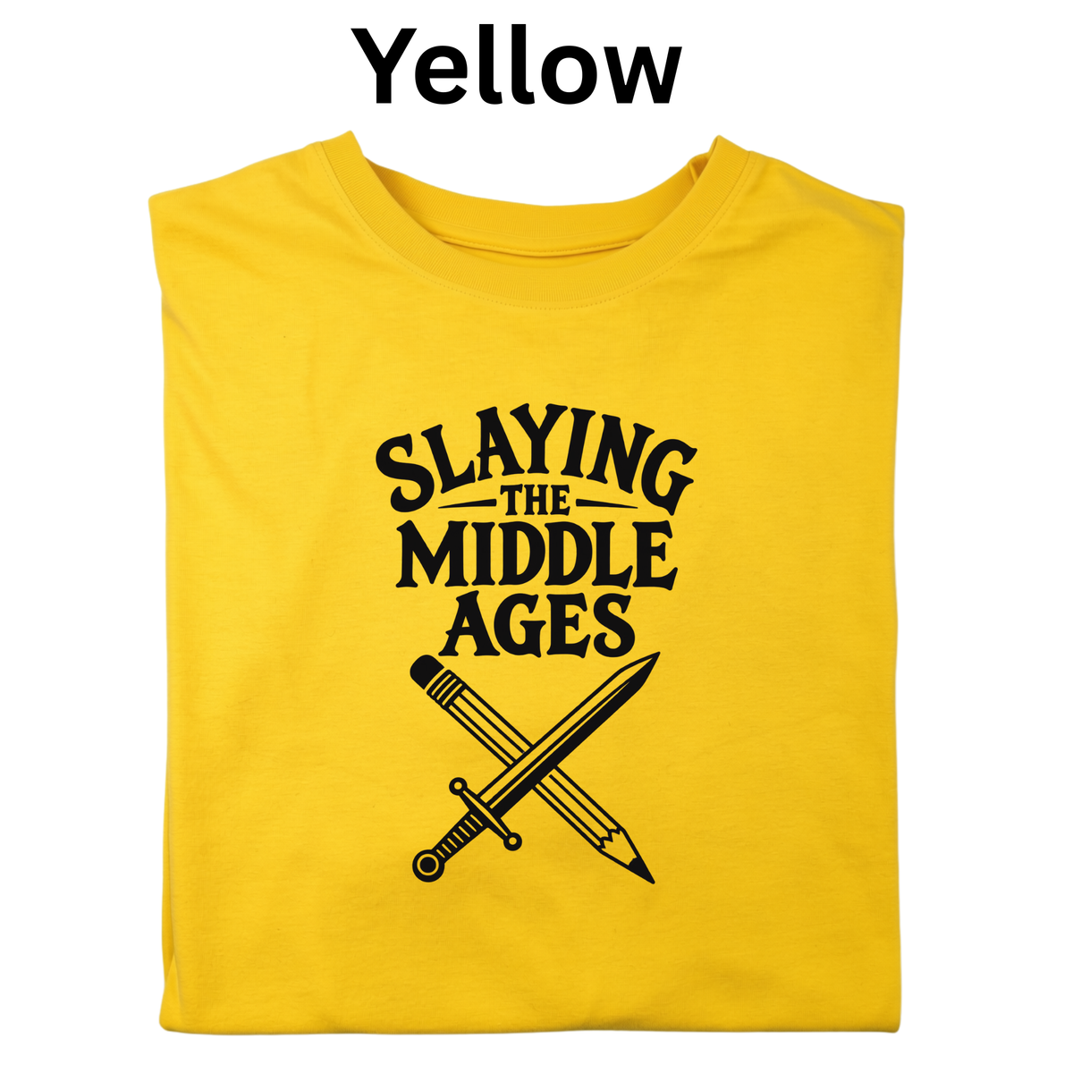 Slaying the Middle Ages Teacher Shirt | Slay the Day Medieval History T-Shirt | 4th Grade Classroom Tee