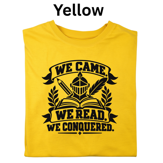 We Came, We Read, We Conquered T-Shirt – CKLA Grade 4 Middle Ages Teacher Tee