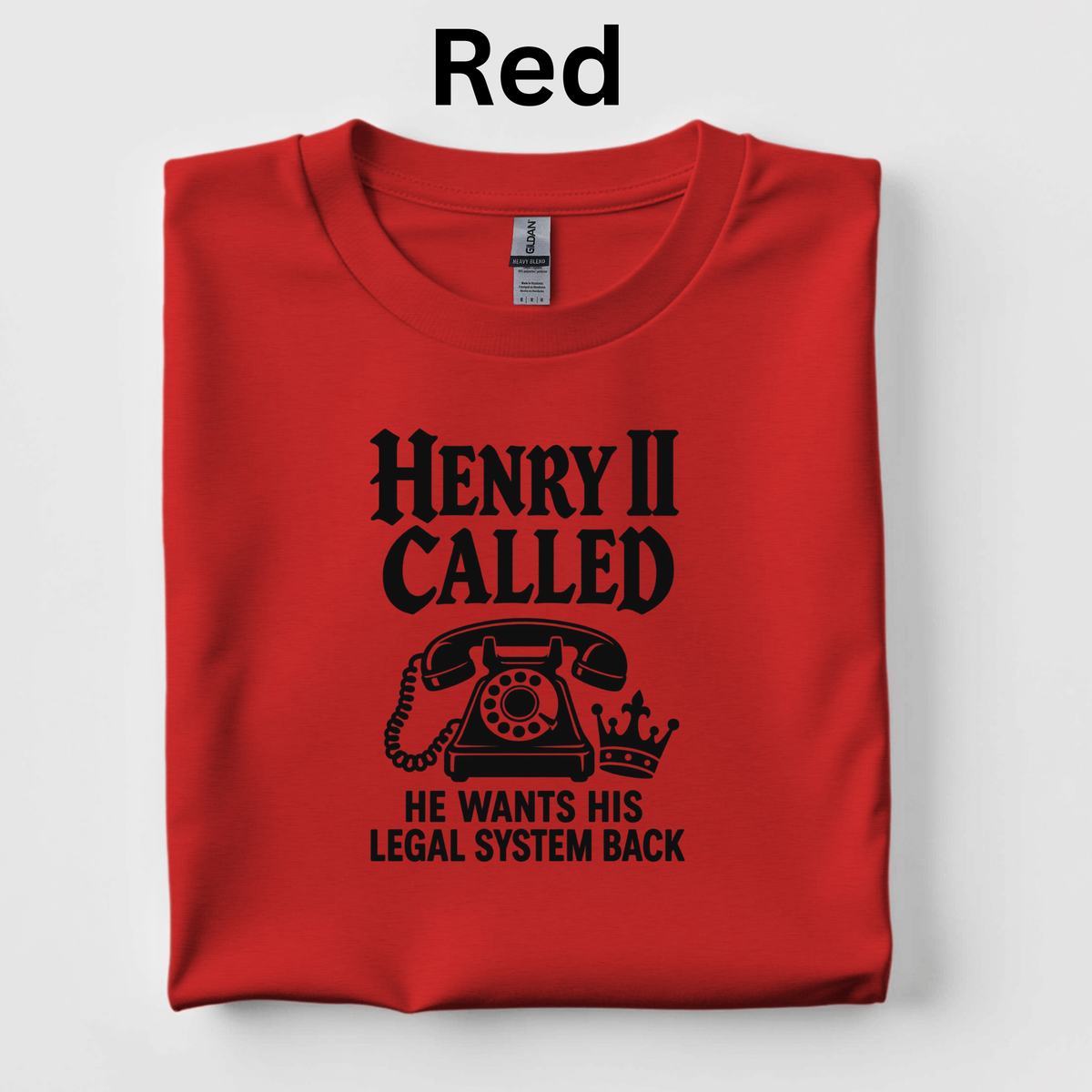 Henry II Called Teacher Shirt |Funny Medieval History T-Shirt | Common Law Classroom Tee