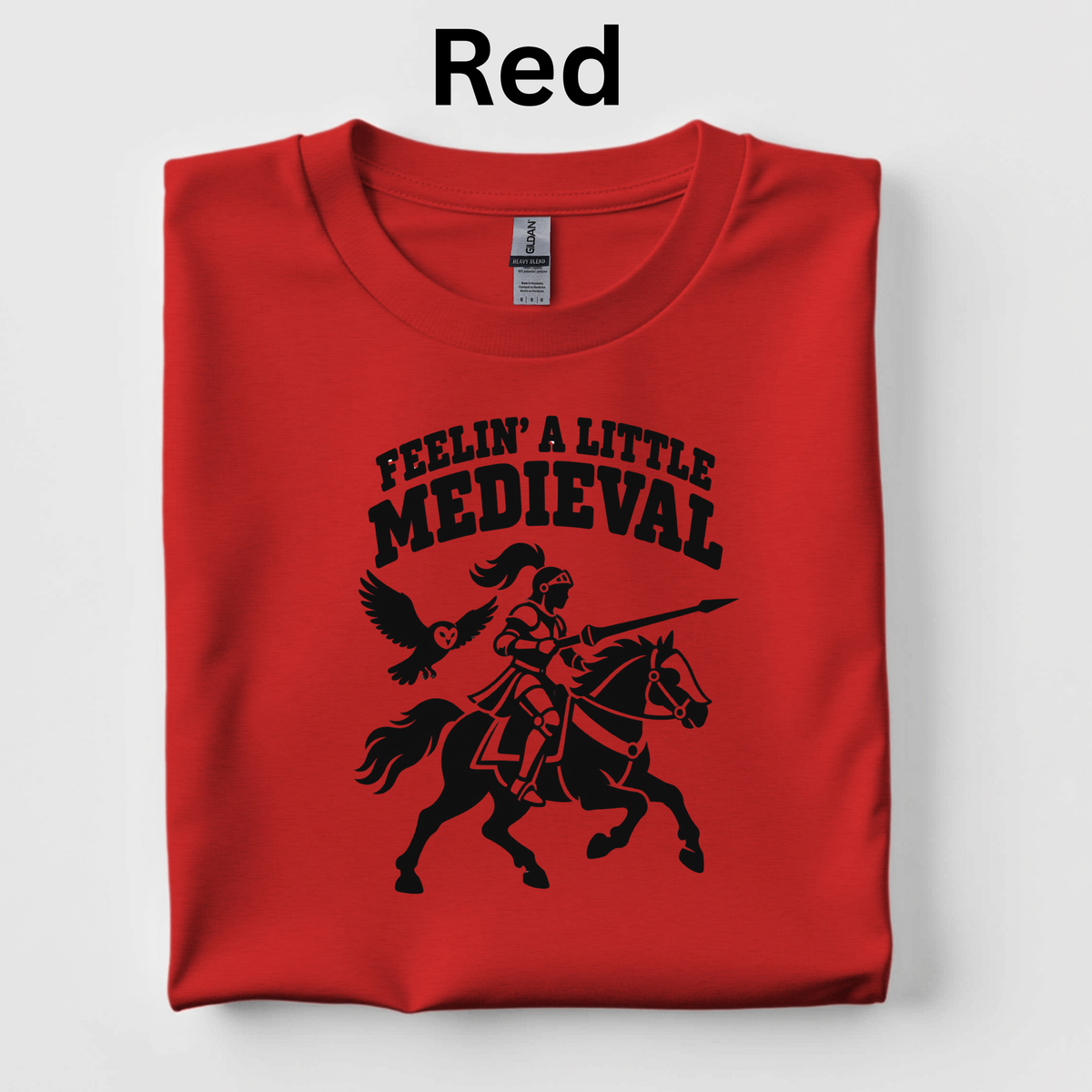 Feelin’ a Little Medieval Teacher Shirt | Humorous Knight T-Shirt | Middle Ages History Classroom Tee
