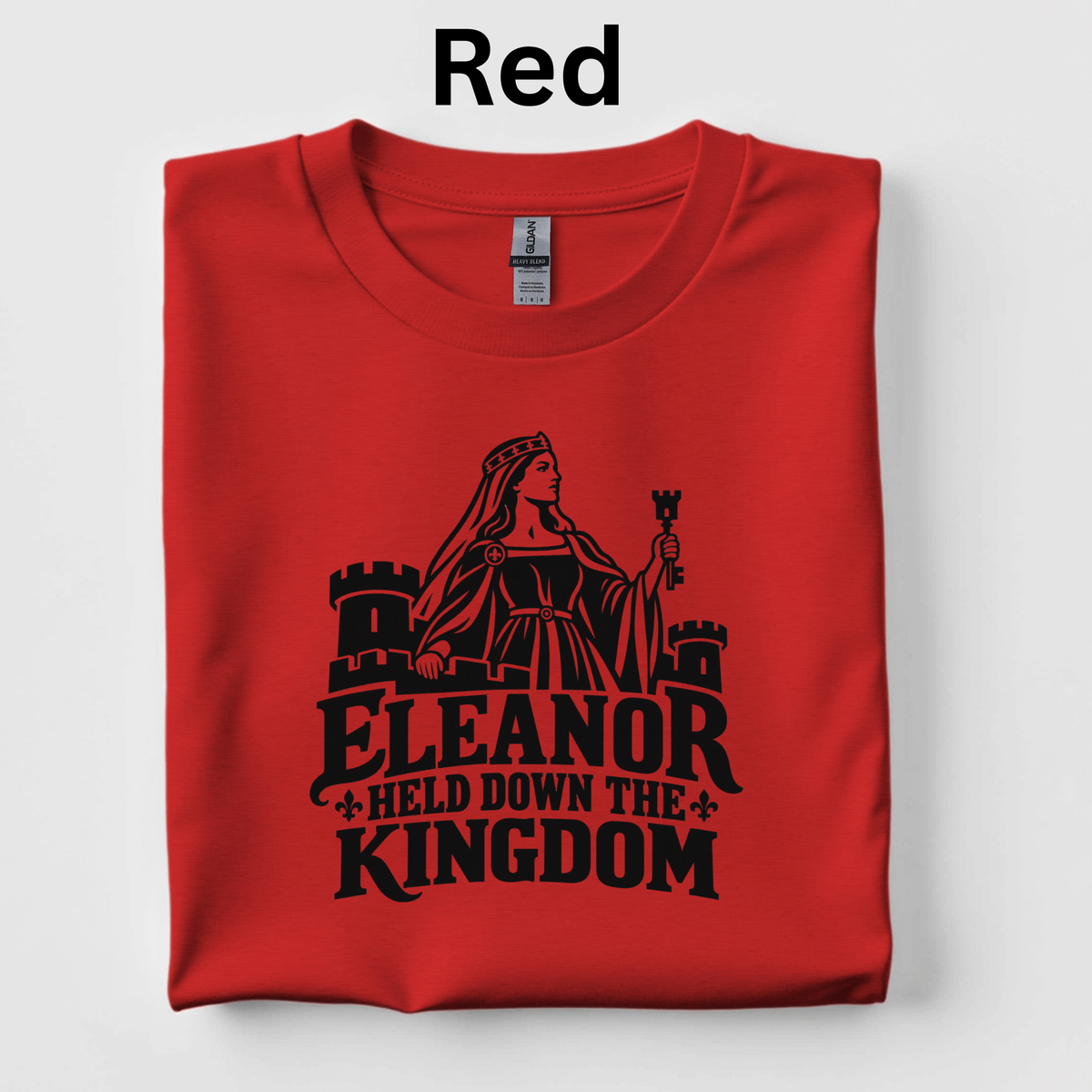Elenor Held Down the Kingdom t-shirt for History Buffs, CKLA teachers, 4th grade, gift for teachers