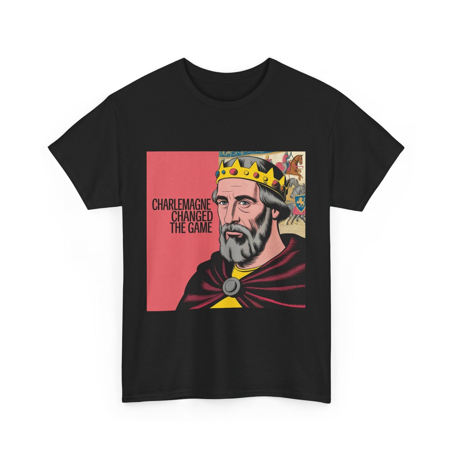 Charlemagne Changed the Game Tee, Casual Unisex T-Shirt, Graphic Tee for History Lovers, Birthday Gift, Comfortable Everyday Wear