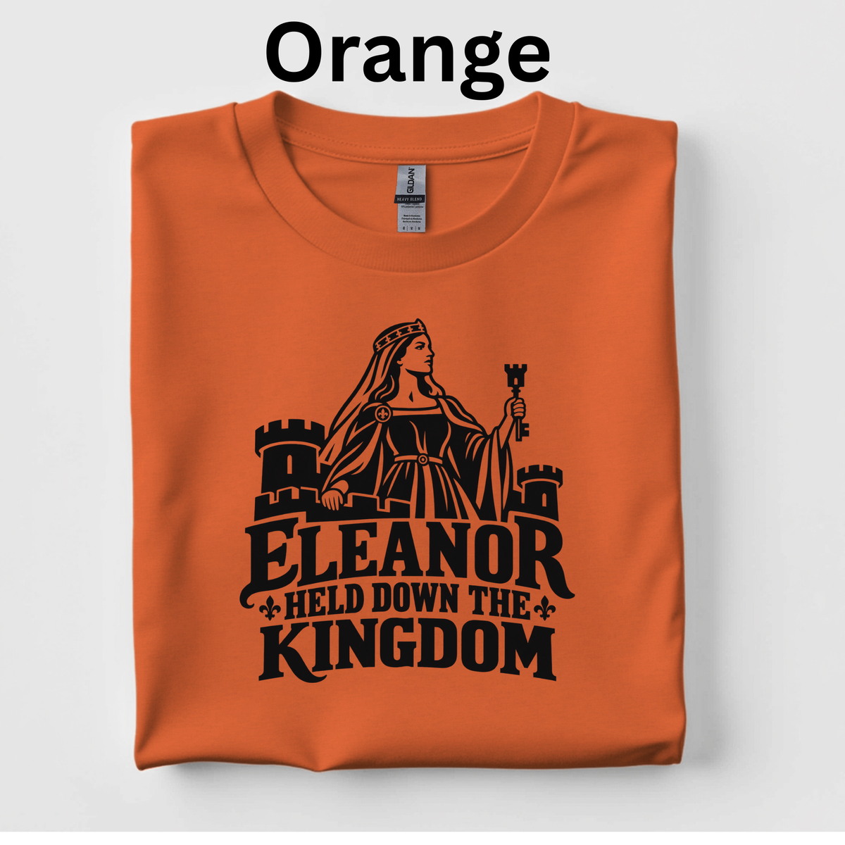 Elenor Held Down the Kingdom t-shirt for History Buffs, CKLA teachers, 4th grade, gift for teachers