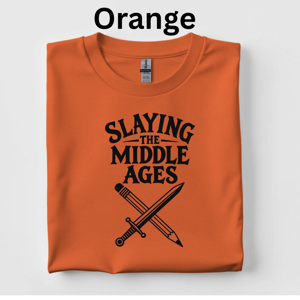 Slaying the Middle Ages Teacher Shirt | Slay the Day Medieval History T-Shirt | 4th Grade Classroom Tee