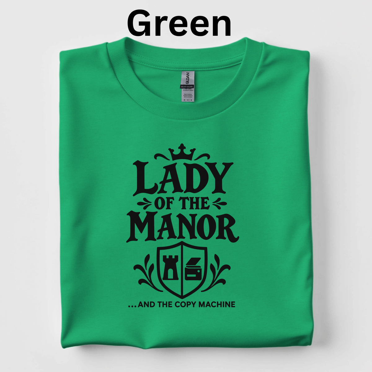 Lady of the Manor and the Copy Machine Teacher Shirt | Funny Medieval History Classroom T-Shirt