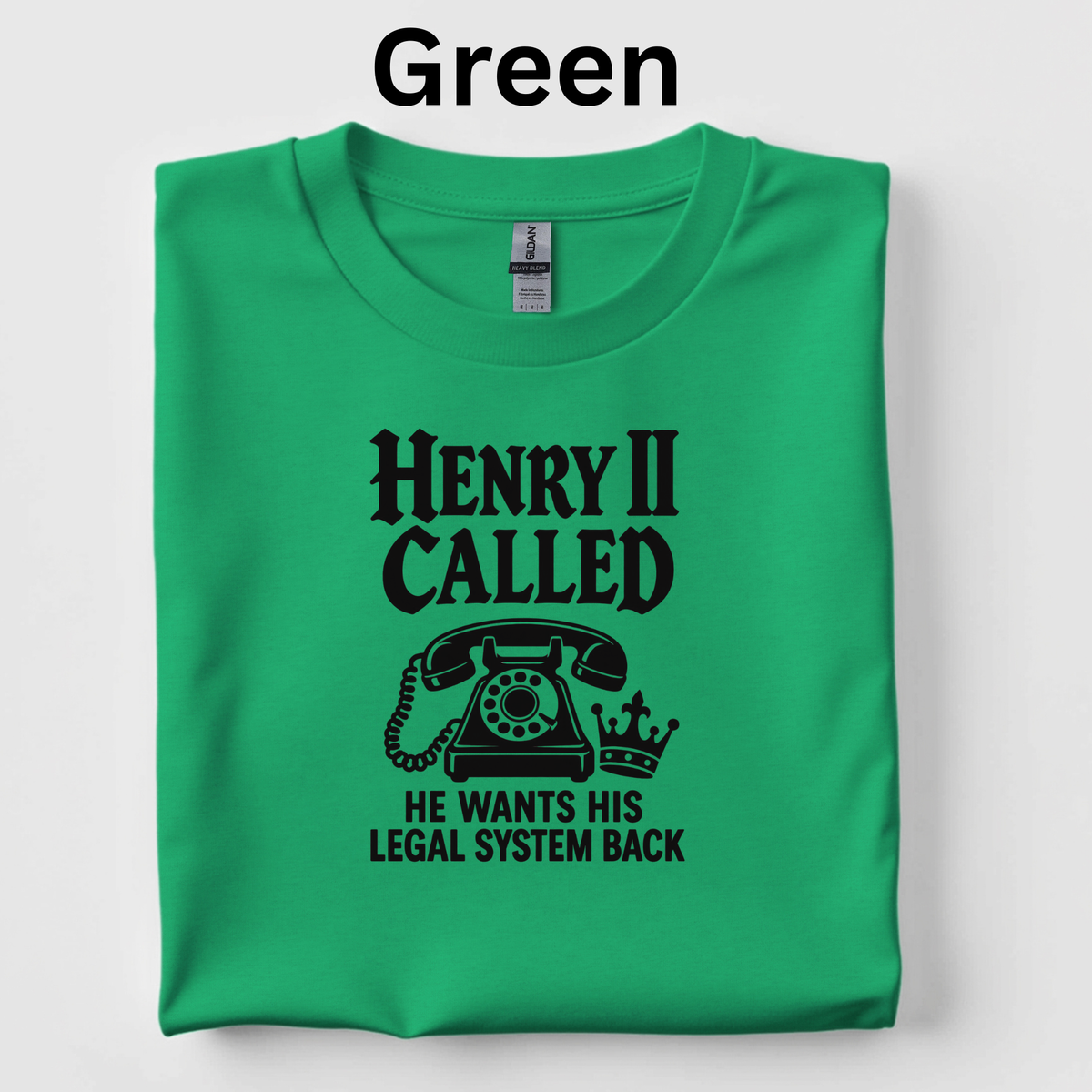 Henry II Called Teacher Shirt |Funny Medieval History T-Shirt | Common Law Classroom Tee