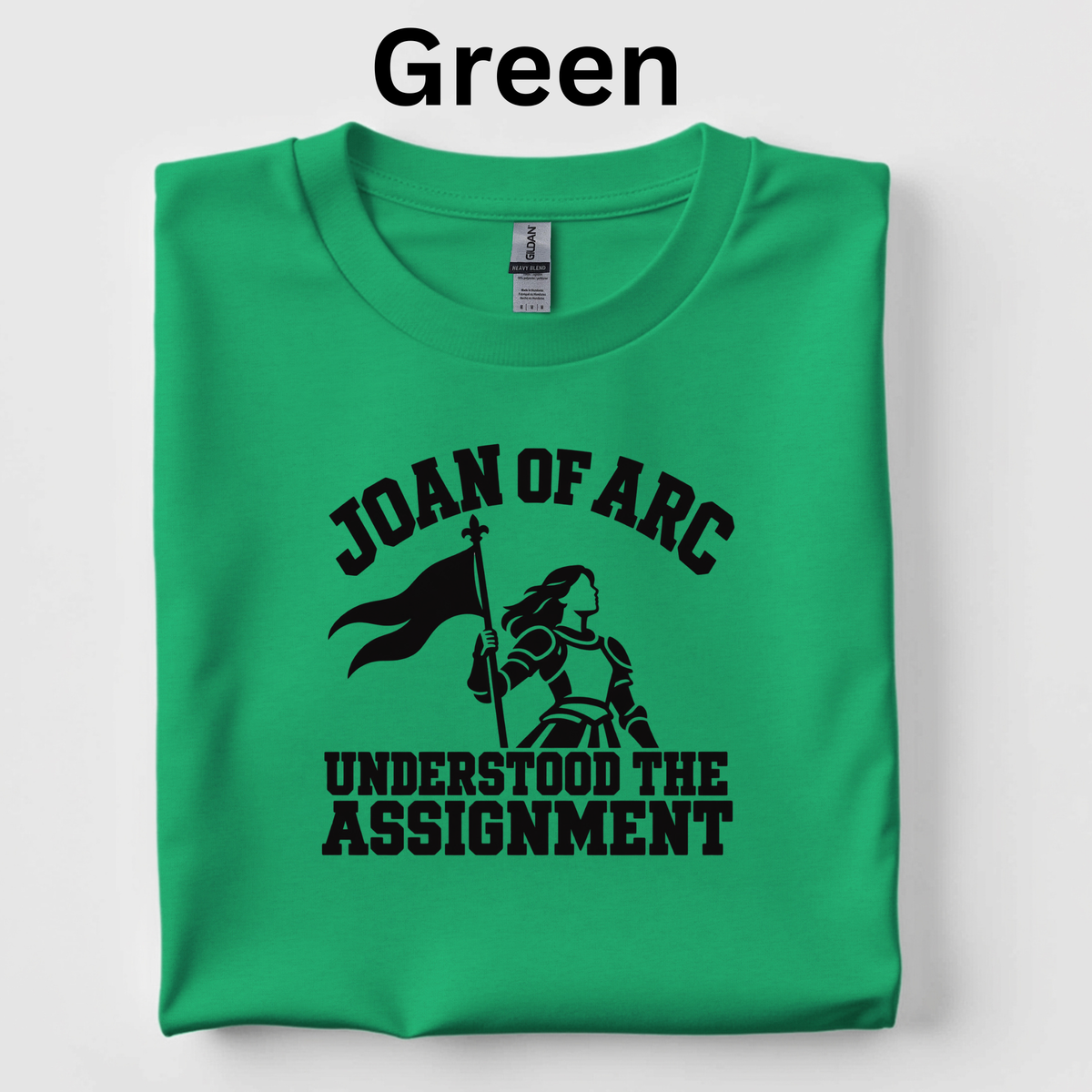 Joan of Arc Understood the Assignment T-Shirt | 4th Grade CKLA Middle Ages Teacher Shirt | Medieval History Tee