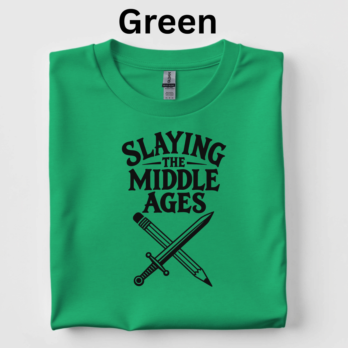 Slaying the Middle Ages Teacher Shirt | Slay the Day Medieval History T-Shirt | 4th Grade Classroom Tee