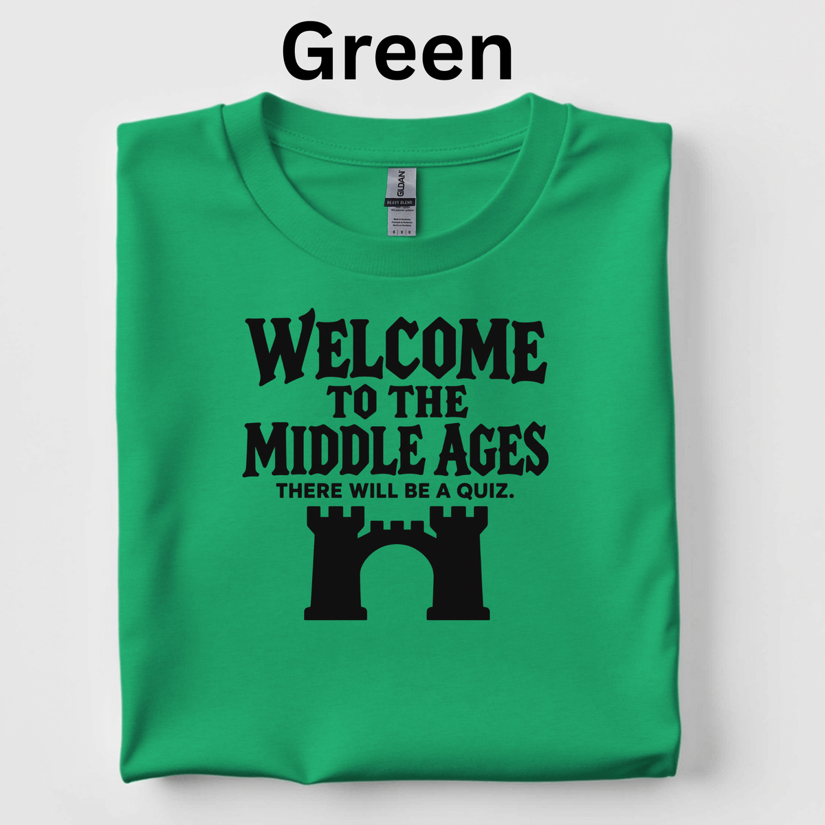 Welcome to the Middle Ages Teacher Shirt | Funny Medieval History T-Shirt | Fourth-Grade Classroom Tee