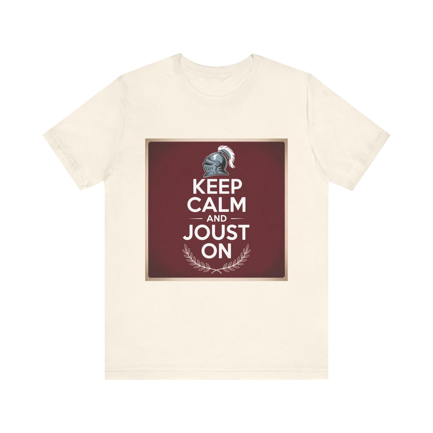 Keep Calm and Joust On Unisex Jersey Tee - Knight T-Shirt, Renaissance Fair Shirt, Gift for Gamers, Casual Wear, Funny Quote Tee