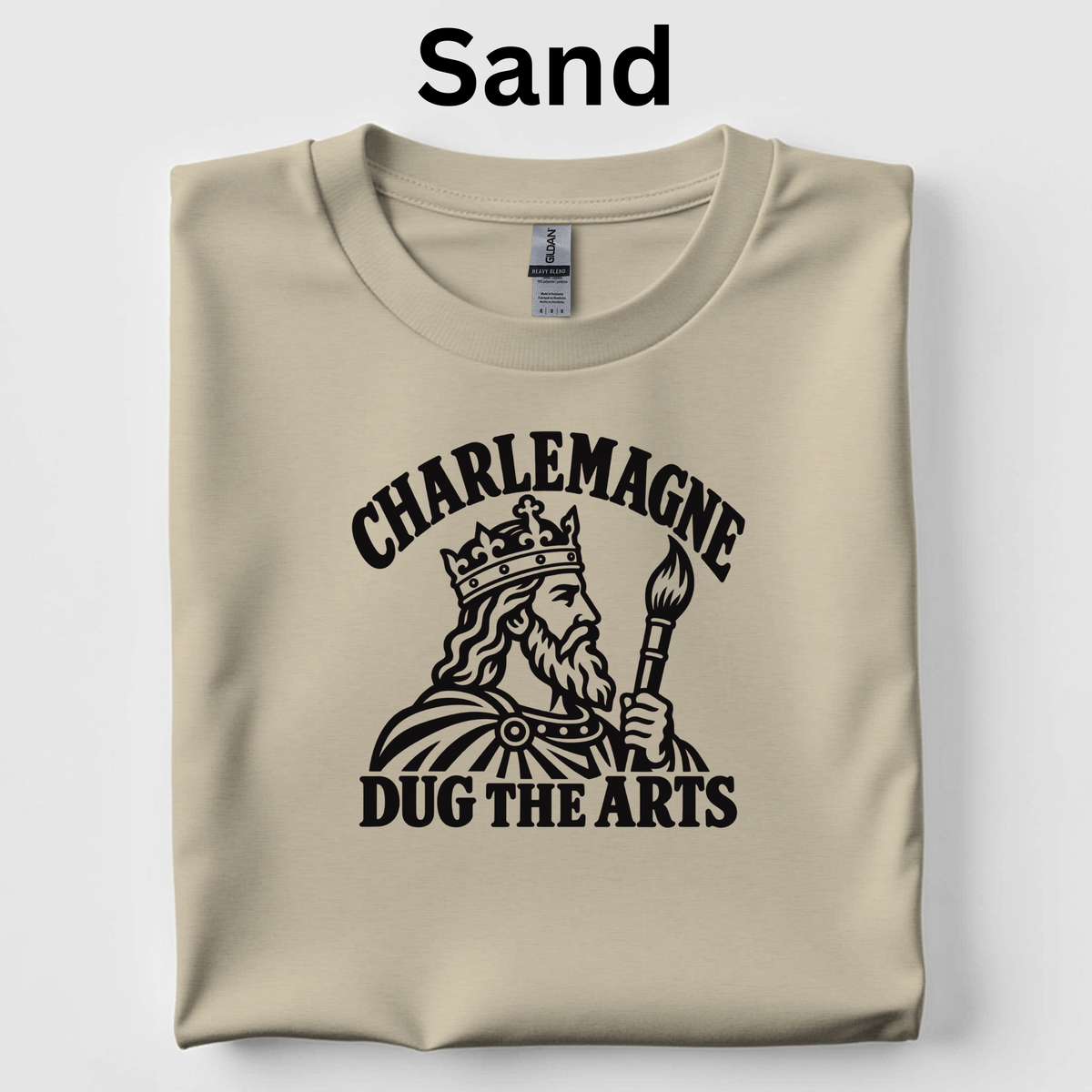 Charlemagne Dug the Arts T-Shirt | 4th Grade CKLA Middle Ages Teacher Shirt | Medieval History Classroom Tee