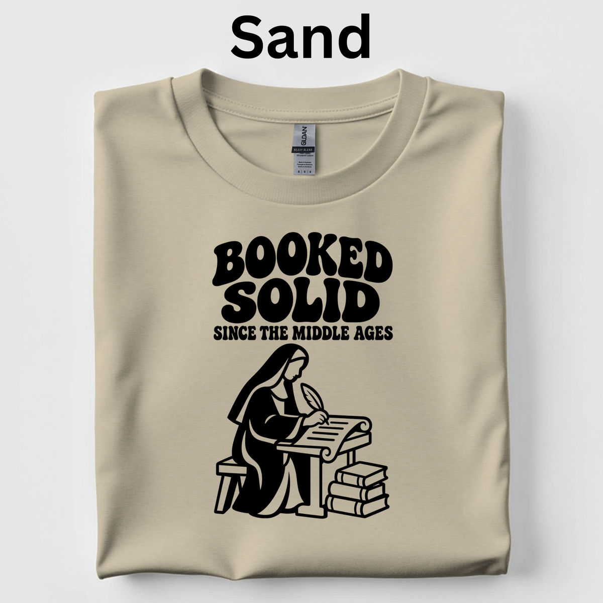 Booked Solid Since the Middle Ages Shirt | Funny Book Lover T-Shirt | Reading Teacher and Librarian Tee