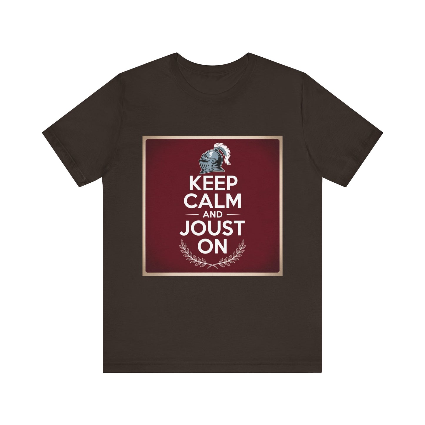 Keep Calm and Joust On Unisex Jersey Tee - Knight T-Shirt, Renaissance Fair Shirt, Gift for Gamers, Casual Wear, Funny Quote Tee