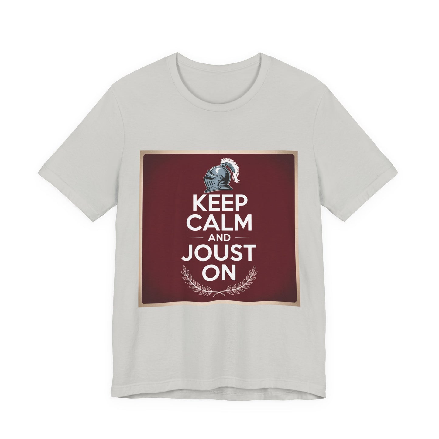 Keep Calm and Joust On Unisex Jersey Tee - Knight T-Shirt, Renaissance Fair Shirt, Gift for Gamers, Casual Wear, Funny Quote Tee