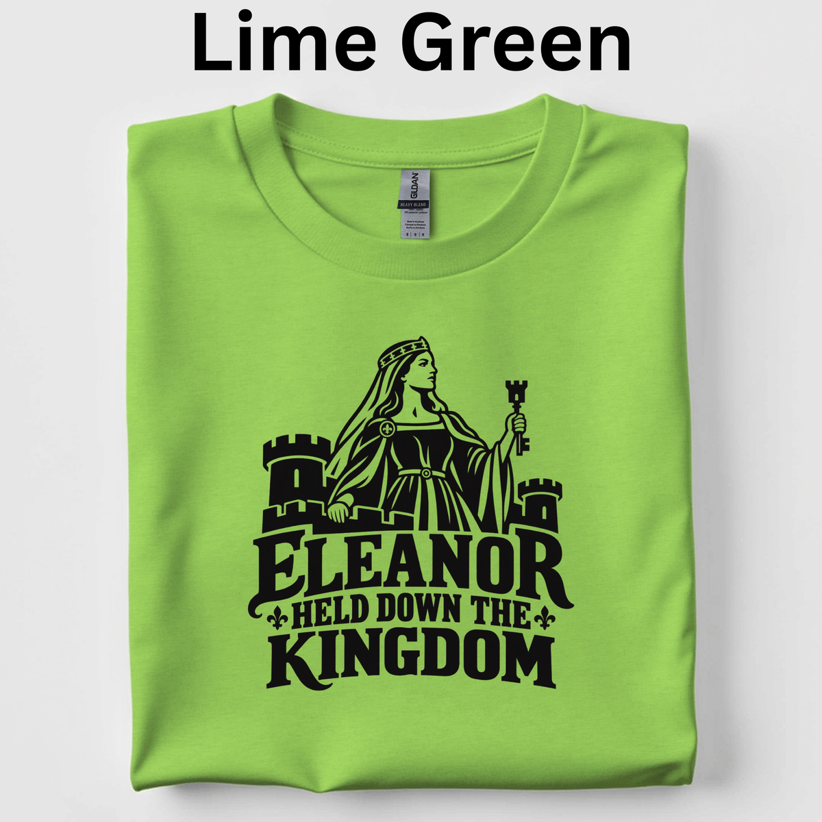 Elenor Held Down the Kingdom t-shirt for History Buffs, CKLA teachers, 4th grade, gift for teachers