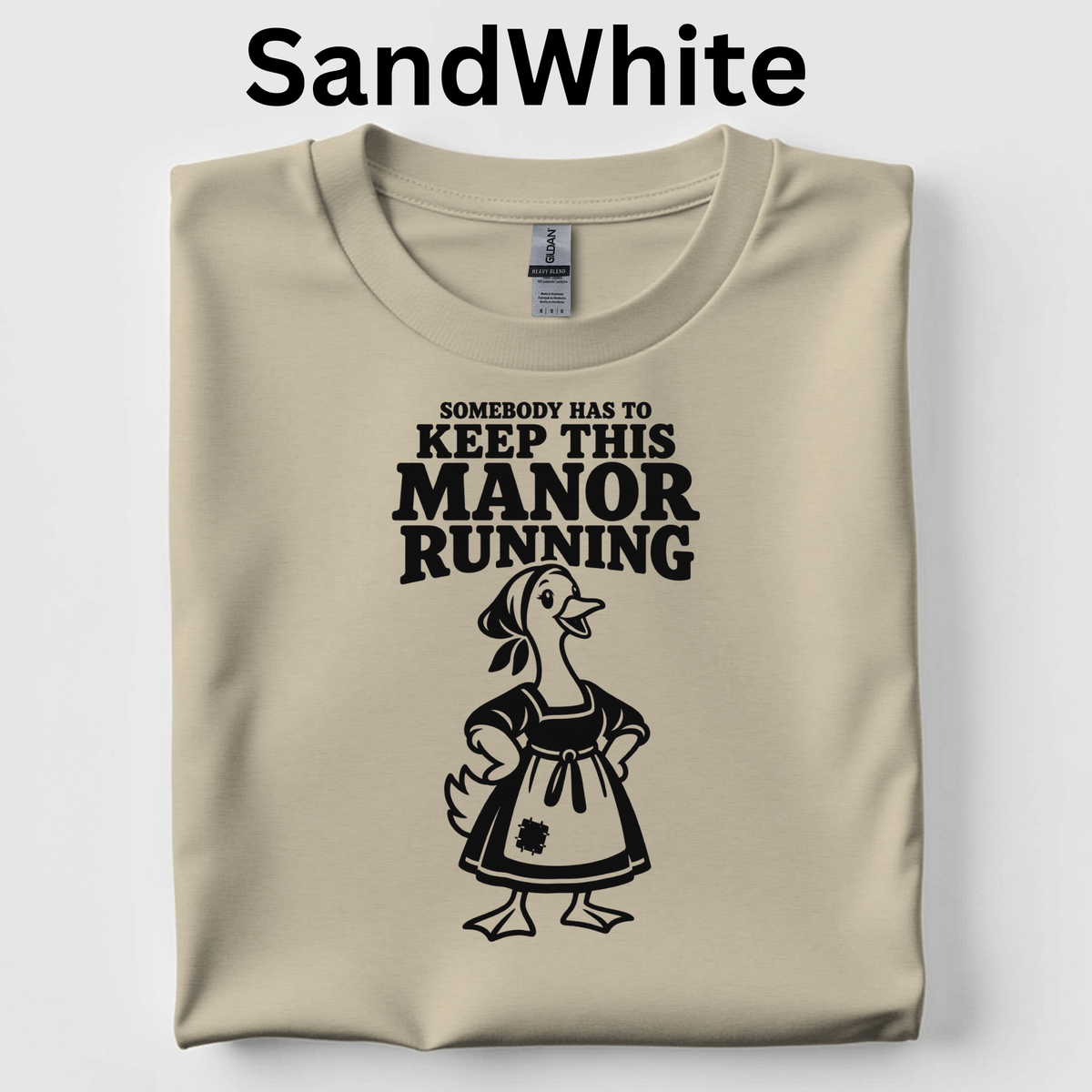 Somebody Has to Keep This Manor Running Teacher Shirt | Funny Medieval History T-Shirt | Feudalism Classroom Tee
