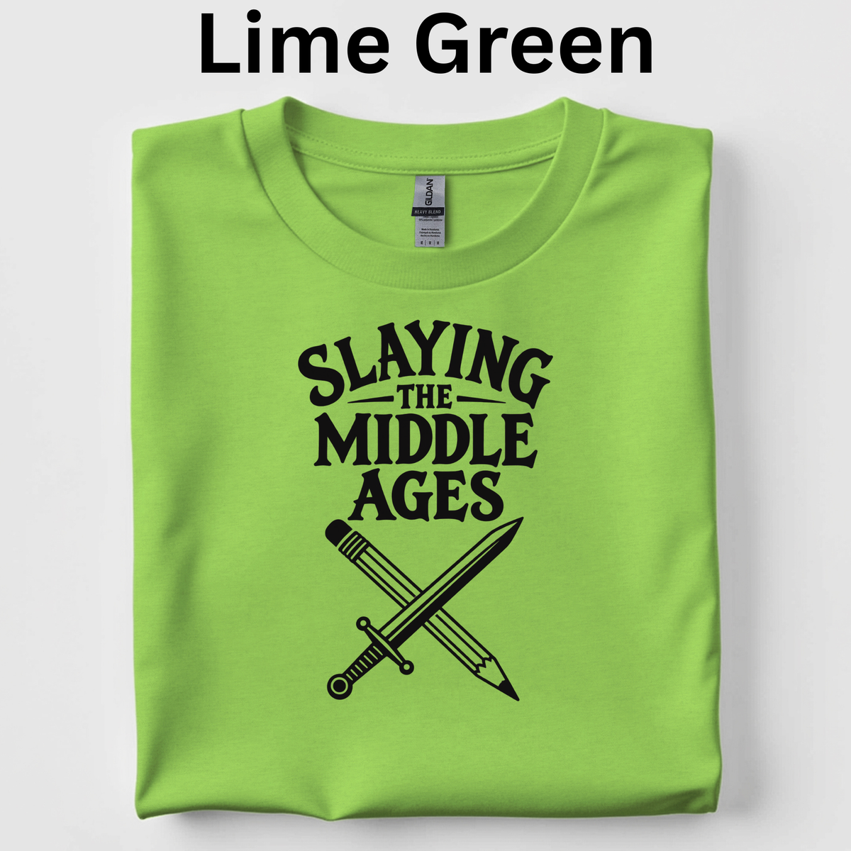 Slaying the Middle Ages Teacher Shirt | Slay the Day Medieval History T-Shirt | 4th Grade Classroom Tee